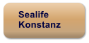 Sealife Konstanz
